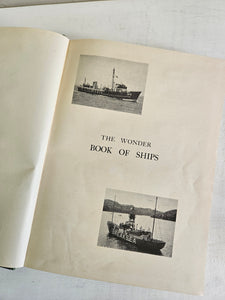 The Wonder Book of Ships Hardcover 24 49
